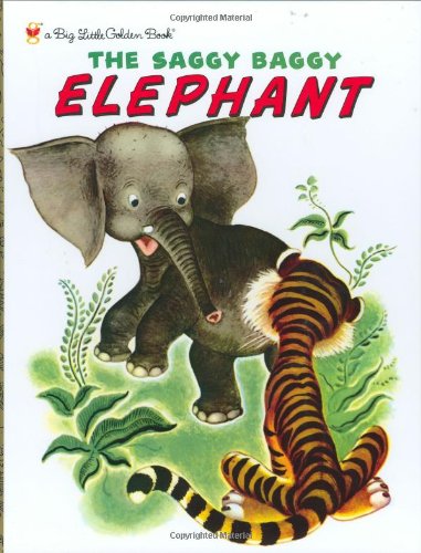 The Saggy Baggy Elephant (Big Little Golden Book) used book depot