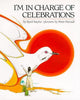 Im in Charge of Celebrations [Hardcover] Byrd Baylor and Peter Parnall