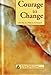 Courage to Change: One Day at a Time in Al-Anon II