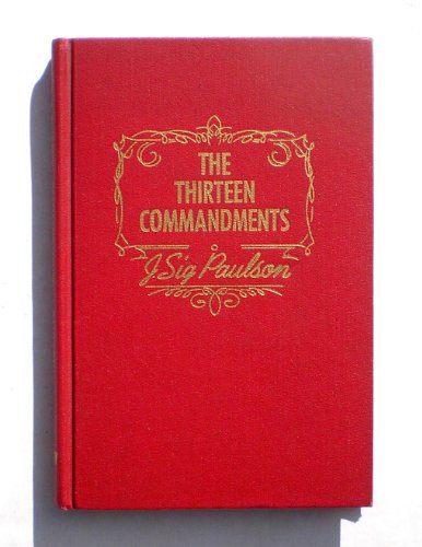 The thirteen commandments Paulson, J Sig