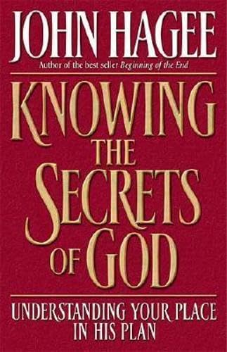 Knowing the Secrets of God: Understanding Your Place in His Plan used book depot