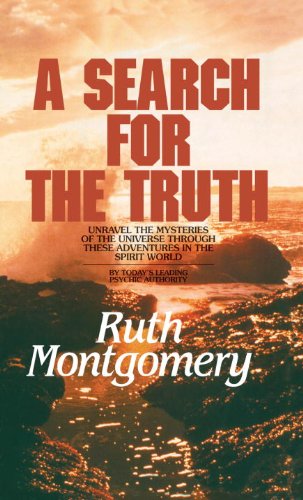 Search for the Truth Montgomery, Ruth
