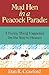 Mud Hen in a Peacock Parade: A Funny Thing Happened on the Way to Heaven Crawford, Dan R