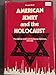 American Jewry and the Holocaust: The American Jewish Joint Distribution Committee, 19391945 [Hardcover] BAUER,Yehuda