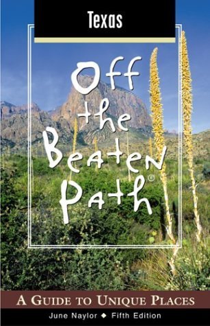 Texas Off the Beaten Path, 5th: A Guide to Unique Places (Off the Beaten Path Series) used book depot