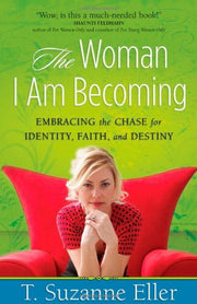 The Woman I Am Becoming: Embracing the Chase for Identity, Faith, and Destiny used book depot