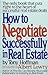 How to Negotiate Successfully in Real Estate Hoffman, Anthony