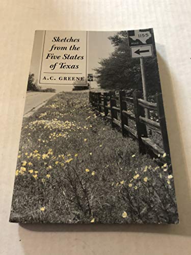 Sketches from the Five States of Texas Wardlaw Books [Paperback] Greene, A C