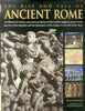 The Rise And Fall Of Ancient Rome: An Illustrated Military And Political History Of The Worlds Mightiest Power: From The Rise Of The Republic And The Dominance Of The Empire To The Fall Of The West Rodgers, Nigel and Dodge, Dr Hazel