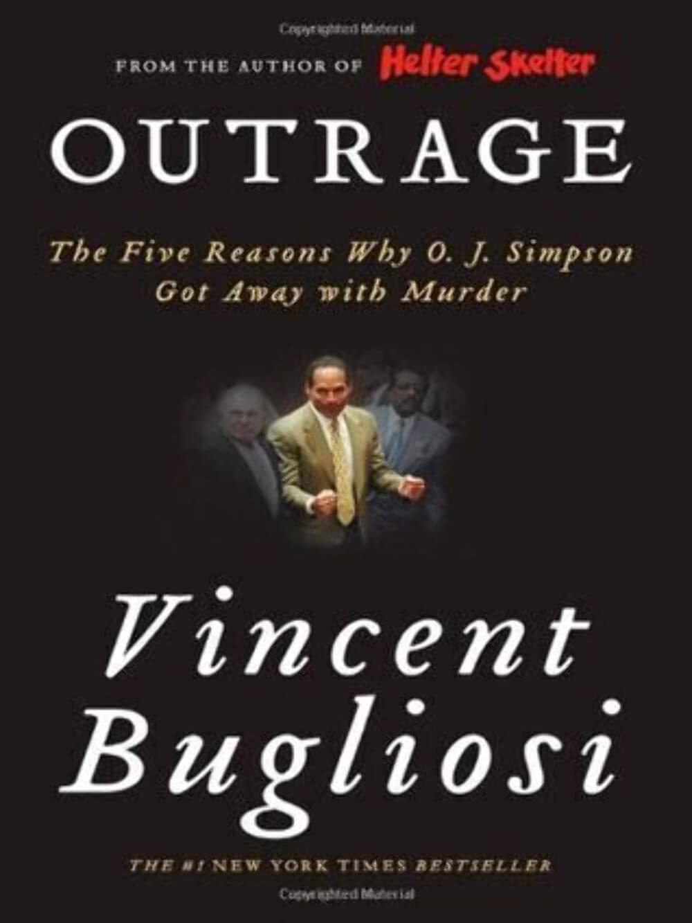 Outrage: The Five Reasons Why O.J. Simpson Got Away With Murder used book depot