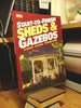Start-to-Finish: Sheds and Gazebos