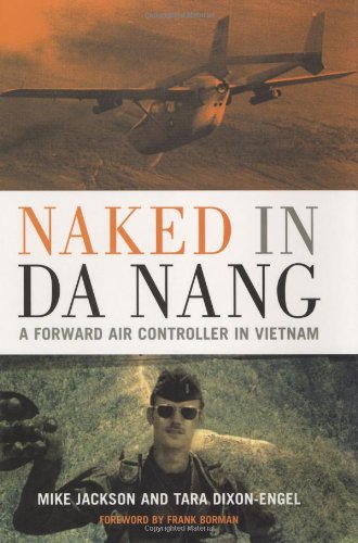 Naked In Da Nang: A Forward Air Controller In Vietnam used book depot