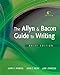 The Allyn  Bacon Guide to Writing Ramage, John D; Bean, John C and Johnson, June