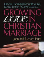 Growing Love In Christian Marriage: Revised Edition, Couple's Manual used book depot