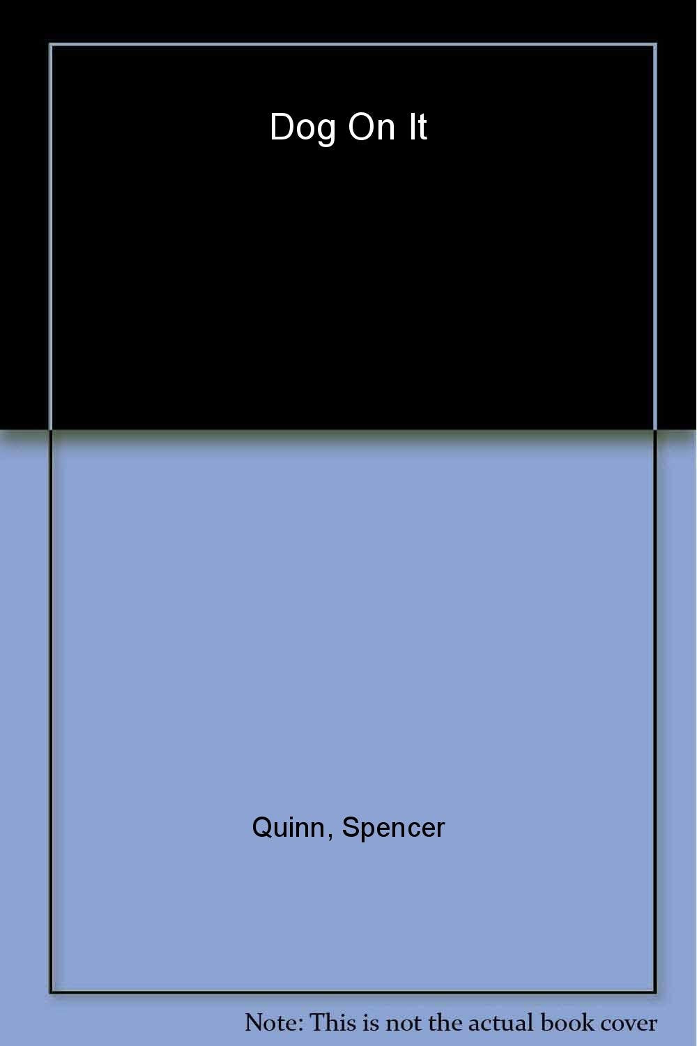 Dog on It: A Chet and Bernie Mystery (Chet and Bernie Mysteries)