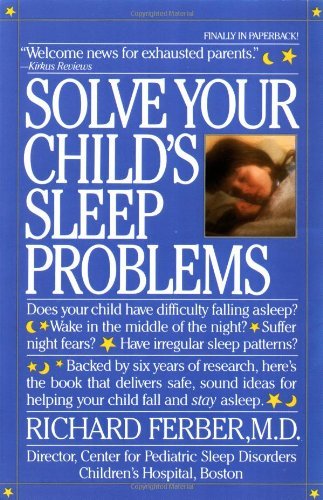 Solve Your Child's Sleep Problems by Richard Ferber (1986-04-17) used book depot