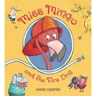 Miss Mingo and the Fire Drill [Paperback] Jamie Harper