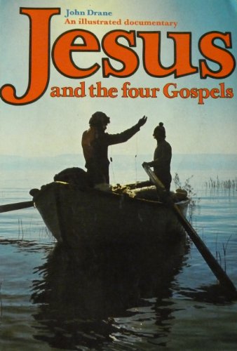 Jesus and the Four Gospels Drane, John William