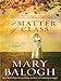 A Matter of Class Thorndike Press Large Print Core Series [Hardcover] Balogh, Mary