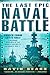 The Last Epic Naval Battle: Voices From Leyte Gulf