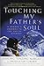 Touching My Fathers Soul: A Sherpas Journey to the Top of Everest [Paperback] Norgay, Jamling T