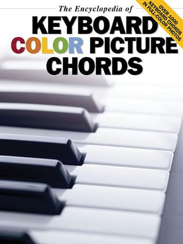 The Encyclopedia of Keyboard Color Picture Chords Orozco, Felipe