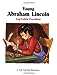 Young Abraham Lincoln Troll FirstStart Biography [Paperback] Woods, Andrew and Schories, Pat