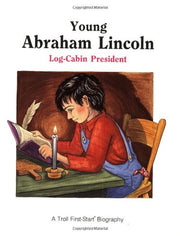 Young Abraham Lincoln (Troll First-Start Biography) used book depot