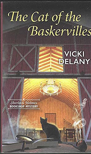 The Cat of the Baskervilles A Sherlock Holmes Bookshop Mystery [Paperback] Vicki Delany