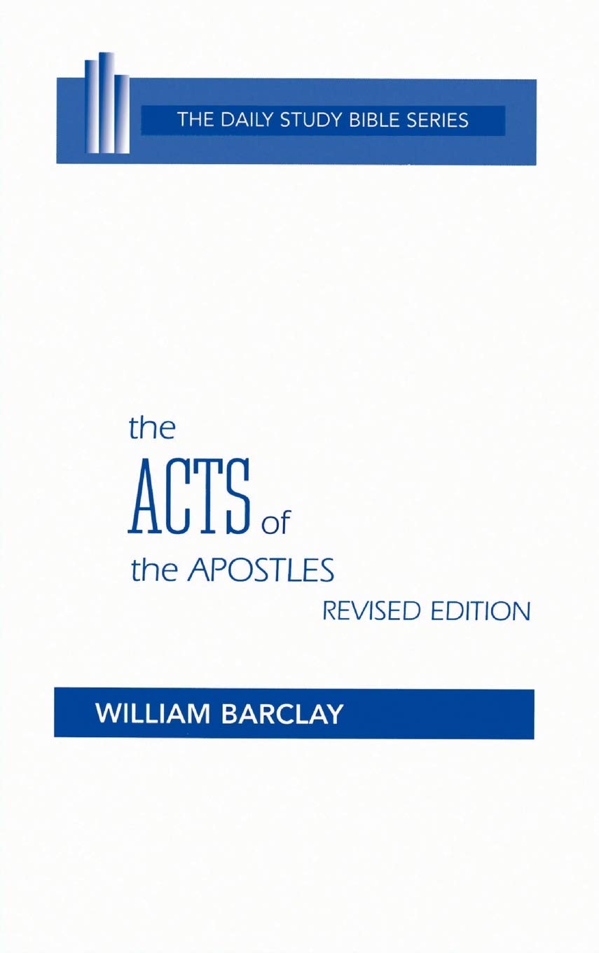 The Acts of the Apostles, Revised Edition (Daily Study Bible) used book depot