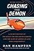 Chasing the Demon: A Secret History of the Quest for the Sound Barrier, and the Band of American Aces Who Conquered It