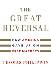 The Great Reversal: How America Gave Up on Free Markets used book depot