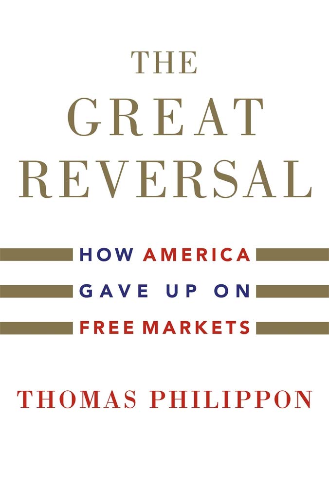The Great Reversal: How America Gave Up on Free Markets used book depot