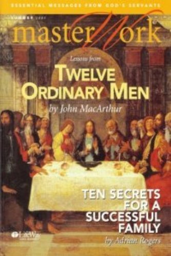 Master Work Lessons From Twelve Ordinary Men