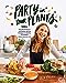 Party in Your Plants: 100 PlantBased Recipes and ProblemSolving Strategies to Help You Eat Healthier Without Hating Your Life: A Cookbook [Paperback] Pollock, Talia