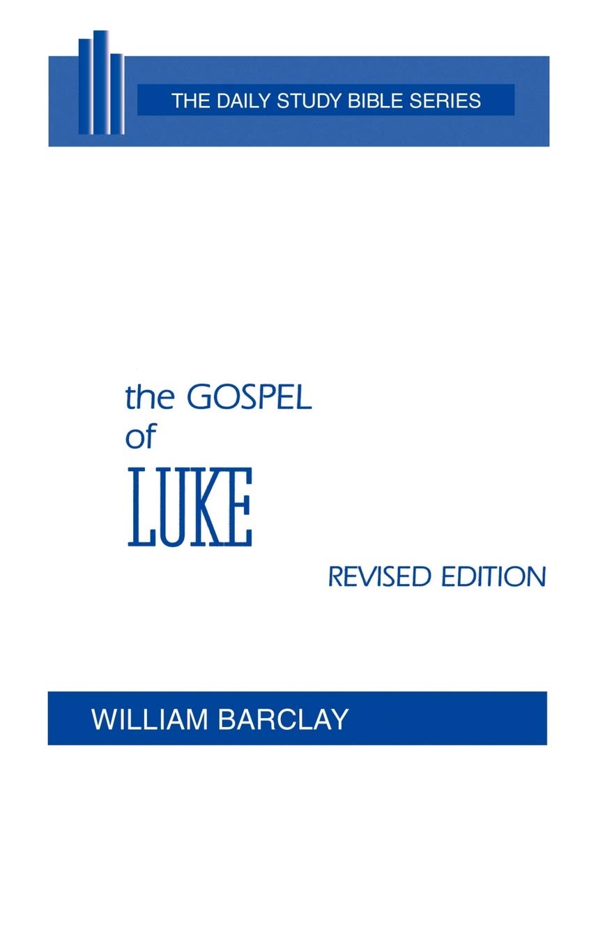 The Gospel of Luke, Revised Edition: Revised Ed: Micah, Nahum, Habakkuk, Zephaniah, Haggai, Zechariah, and Malachi (Daily Study Bible) used book depot