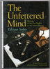 The Unfettered Mind: Writings of the Zen Master to the Sword Master English and Japanese Edition Takuan Soho and William Scott Wilson