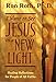 I Want to See Jesus in a New Light: Healing Reflections for People of All Faiths [Paperback] Roth, Ron and Occhiogrosso, Peter