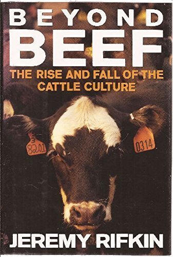 Beyond Beef: The Rise and Fall of the Cattle Culture used book depot