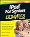 iPad For Seniors For Dummies Muir, Nancy C