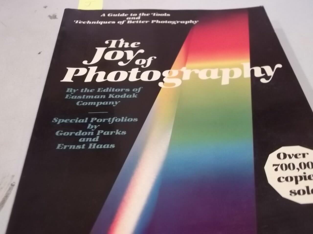 Joy of Photography: A Guide to the Tools & Techniques of Better Photography used book depot