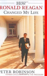 How Ronald Reagan Changed My Life used book depot