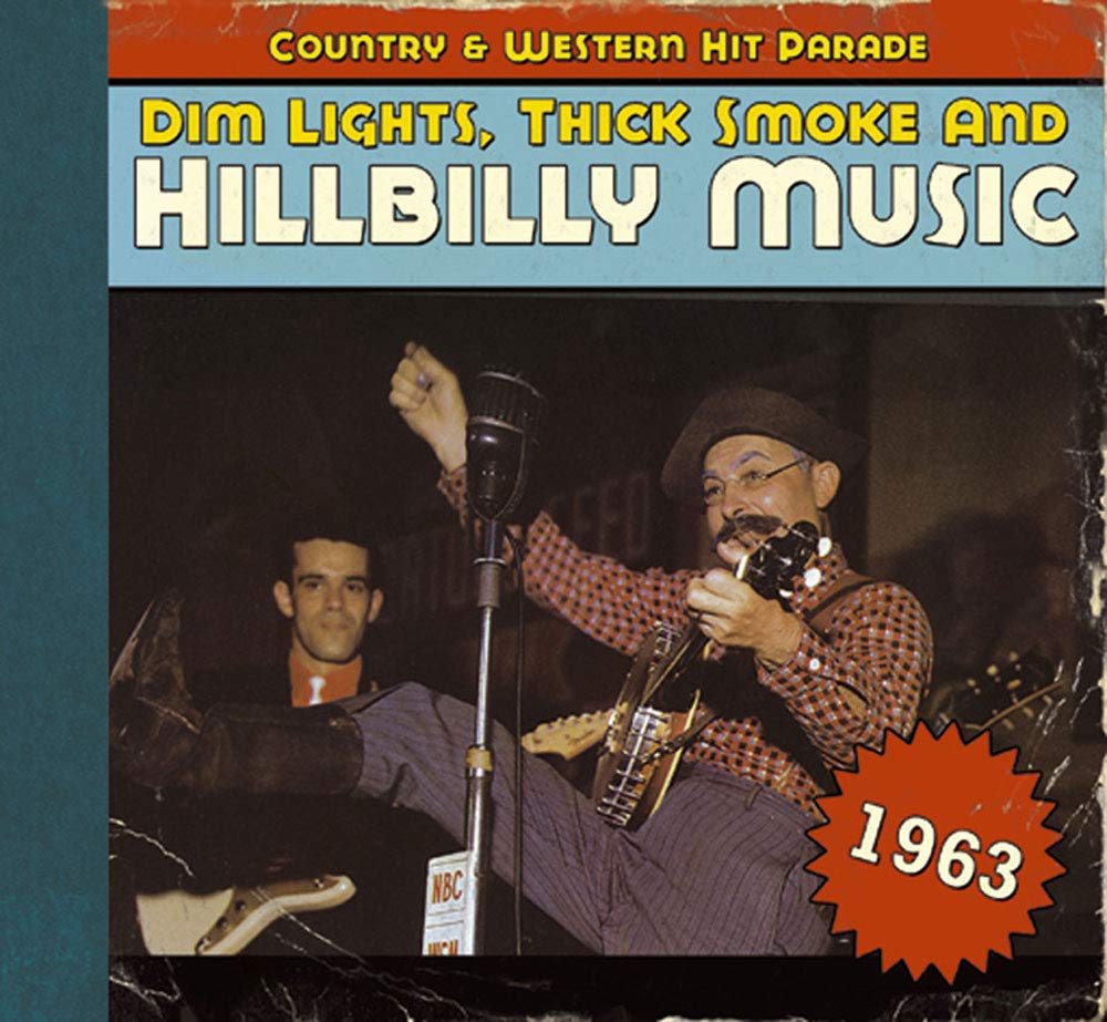 Dim Lights, Thick Smoke & Hillbilly Music: Country & Western Hit Parade 1963 used book depot