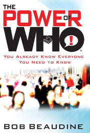 The Power of Who: You Already Know Everyone You Need to Know used book depot