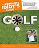 The Complete Idiots Guide to Golf, Second Edition [Paperback] McGann, Michelle and Rudy, Matthew