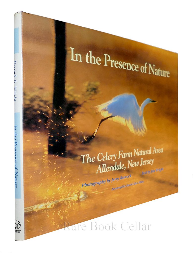 In the Presence of Nature: The Celery Farm Natural Area, Allendale, New Jersey used book depot