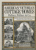 American Victorian Cottage Homes
