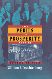 The Perils of Prosperity, 1914-1932, 2nd Edition used book depot