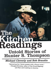 The Kitchen Readings: Untold Stories of Hunter S. Thompson used book depot