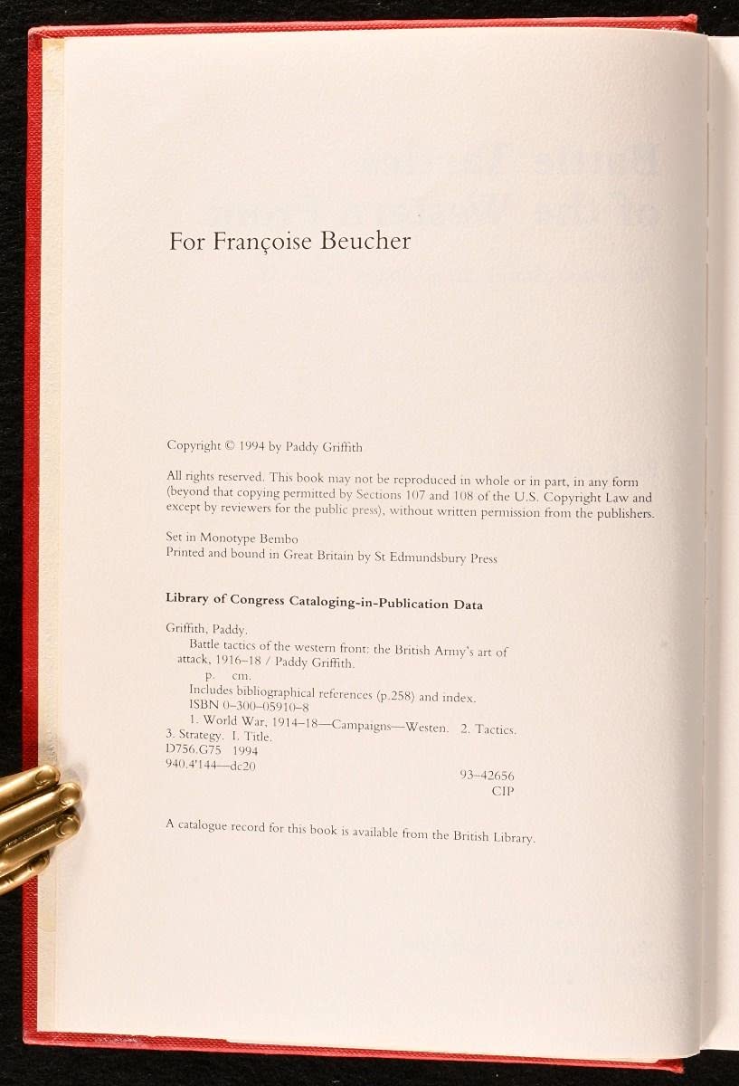 Battle Tactics of the Western Front: The British Army`s Art of Attack, 1916-18
